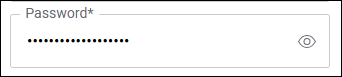 Password input with an eye icon at the far right. The eye allows the user to reveal the password in the box.